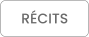 RÉCITS
