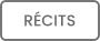 RÉCITS