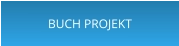 BUCH PROJEKT