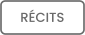 RÉCITS